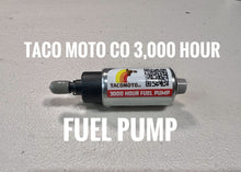 Load image into Gallery viewer, 3K HOUR FUEL PUMP by TACO MOTO CO.
